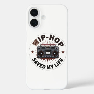 Hip-Hop Saved My Life iPhone 16 Hoesje