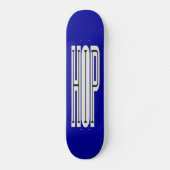 Hip Hop Skateboard (Voorkant)