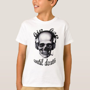 Hip Hop tot de dood T-shirt