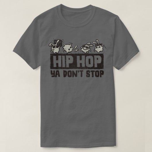 Hip Hop Ya Dont Stop T-shirt (Design voorkant)