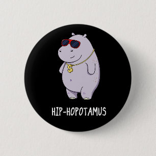 Hip-Hopotamus Funny Hippo Pun Dark BG Ronde Button 5,7 Cm