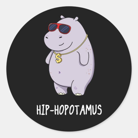 Hip-Hopotamus Funny Hippo Pun Dark BG Ronde Sticker (Voorkant)