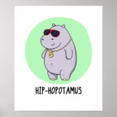 Hip-Hopotamus Funny Hippo Pun Poster (Voorkant)