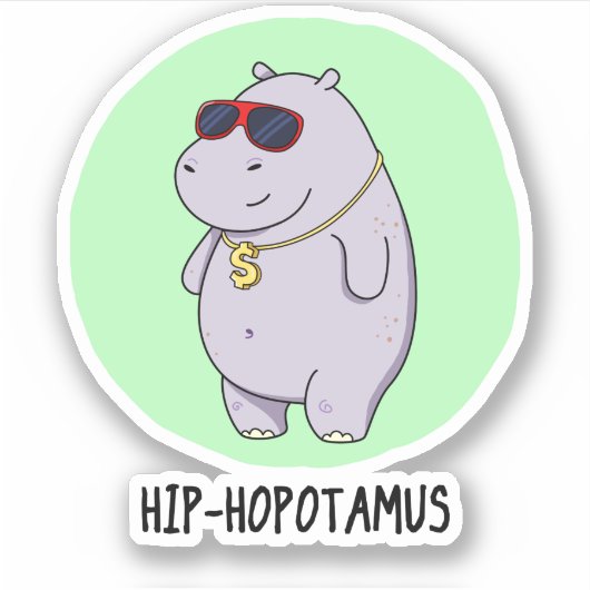 Hip-Hopotamus Funny Hippo Pun Sticker (Voorkant)