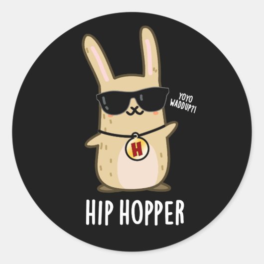 Hip Hopper Funny Bunny Rabbit Pun Dark BG Ronde Sticker (Voorkant)