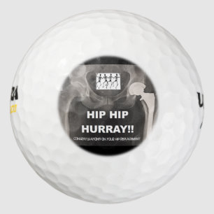 Hip Hurray - Gefeliciteerd met de heup vervanging Golfballen