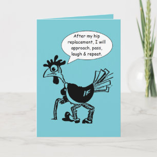 Hip Replacement Chgery - Fun Quote Kaart