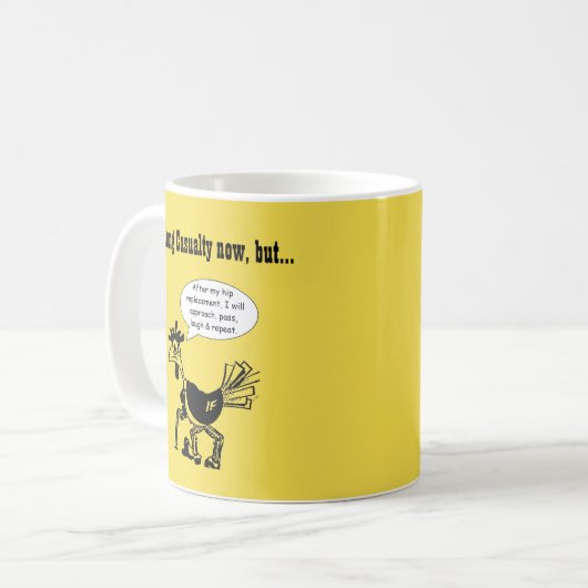Hip Replacement Chgery - Fun Quote Koffiemok (Voorkant links)