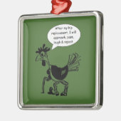Hip Replacement Chgery - Fun Quote Metalen Ornament (Links)