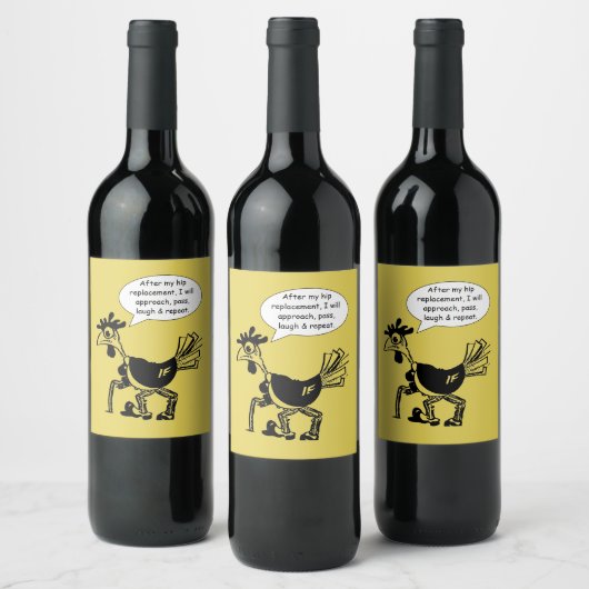 Hip Replacement Chgery - Fun Quote Wijn Etiket (Flessen)