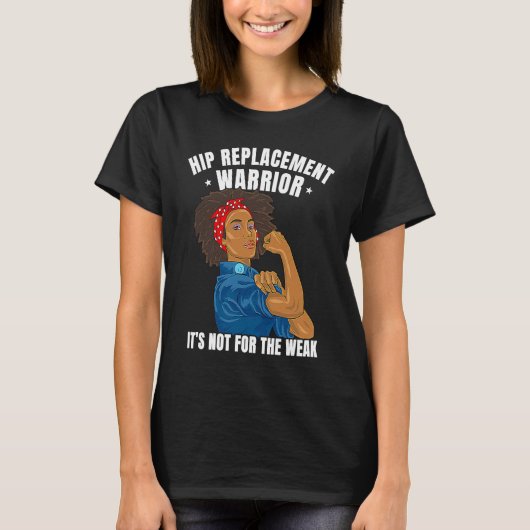 Hip Replacement Warrior African American Women Bla T-shirt (Voorkant)