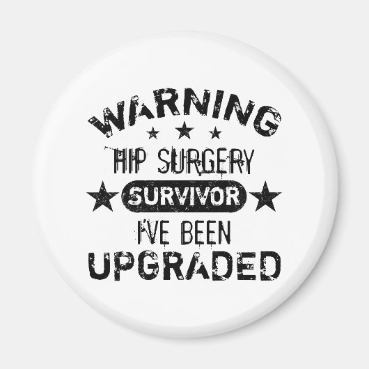 Hip Surgery Humor geüpgraded Magneet (Voorkant)