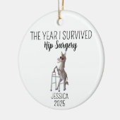 Hip Surgery ornament, het jaar dat ik Hip overleef Keramisch Ornament (Links)