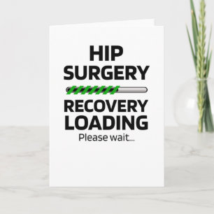 Hip Surgery Recovery Gift   Heupvervangende schote Kaart