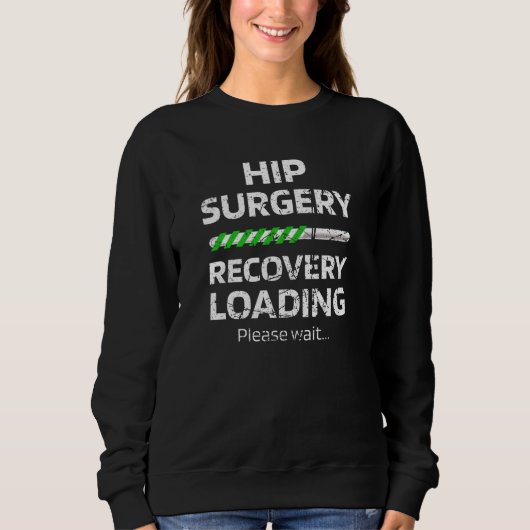 Hip Surgery Recovery Gift | Heupvervangende schote Trui (Voorkant)
