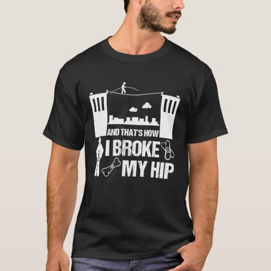 Hip Surgery Recovery Replacement Broken Hip  Men W T-shirt (Voorkant)