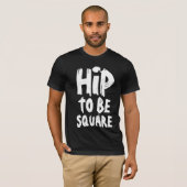 HIP TO BE SQUARE 80S VINTAGE T-Shirt (Voorkant volledig)