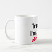 Hip vertrouwt me dat ik bijna dokter ben. koffiemok (Links)