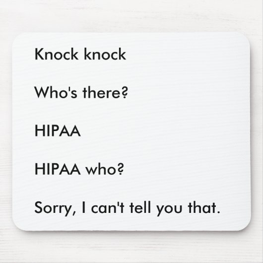 HIPAA Knock Knock Joke Muismat (Voorkant)