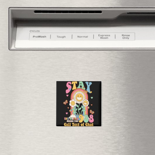 Hipe Suicide Crisis Lifeline 988 Stay The World  Magneet (Insitu (Vaatwasser))