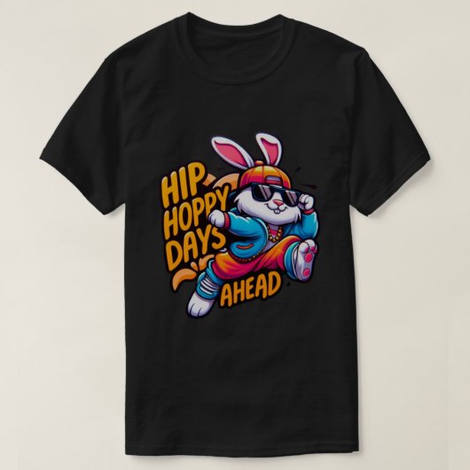 Hiphop Bunny - Hoppy Days Ahead T-Shirt (Design voorkant)