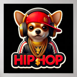 HIPHOP CHIHUAHUA 6 POSTER