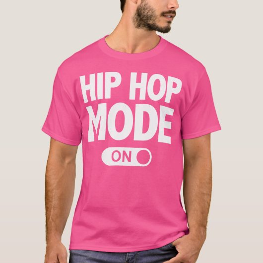 Hiphop Dance Funny Dancing Mode On T-shirt (Voorkant)