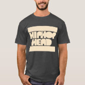 HipHop hoofd verslaafde T-shirt (Voorkant)