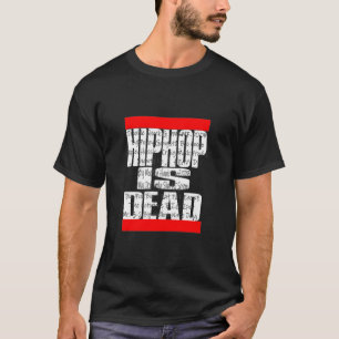 Hiphop is een dood T-shirt