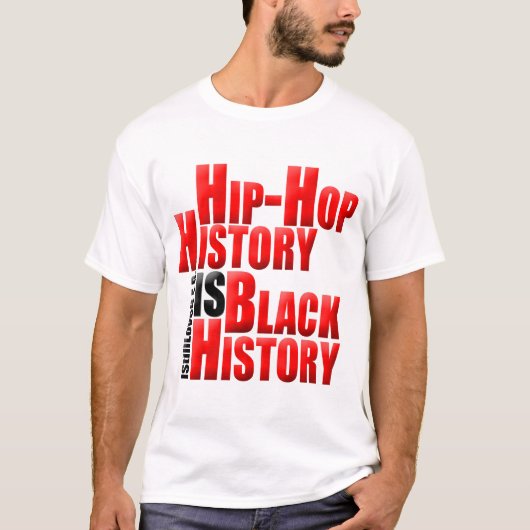 HipHopHistoryIsBlackHistory T-shirt (Voorkant)