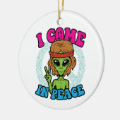 Hippie Alien ik kom in vredestippy vredesbord Keramisch Ornament (Links)