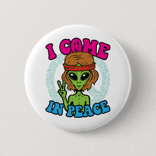 Hippie Alien ik kom in vredestippy vredesbord Ronde Button 5,7 Cm