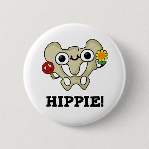 Hippie Funny Hip Bone Pun Ronde Button 5,7 Cm