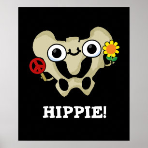 Hippie Grappig Hip Bone Pun Donker BG Poster