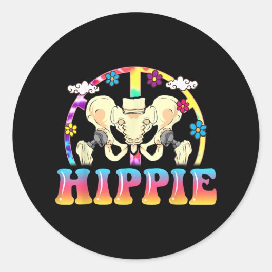Hippie Hip Replacement Joint Surgery Funny Ronde Sticker (Voorkant)