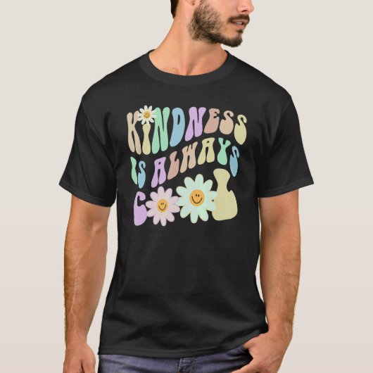 Hippie KINDNESS IS ALWAYS COOL Retro Stop Bullying T-shirt (Voorkant)