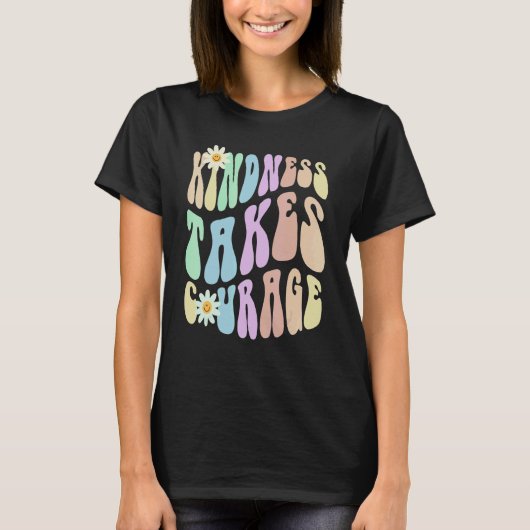 Hippie KINDNESS TAKES COURAGE Retro Stop Bullying T-shirt (Voorkant)