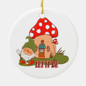 Hippie laat het gnoom worden keramisch ornament (Achterkant)