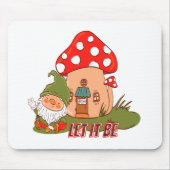 Hippie laat het gnoom worden muismat (Voorkant)