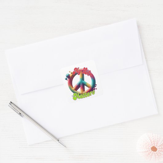 Hippie Love Peace Life Matters Custom  Vierkante Sticker (Envelop)