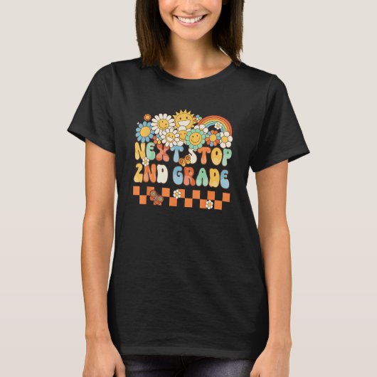 Hippie Next Stop 2nd Grade Retro Groovy  Back To S T-shirt (Voorkant)