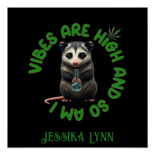 Hippie Opossum Stoned Vibes Funny Humor Custom  Perfect Poster (Voorkant)
