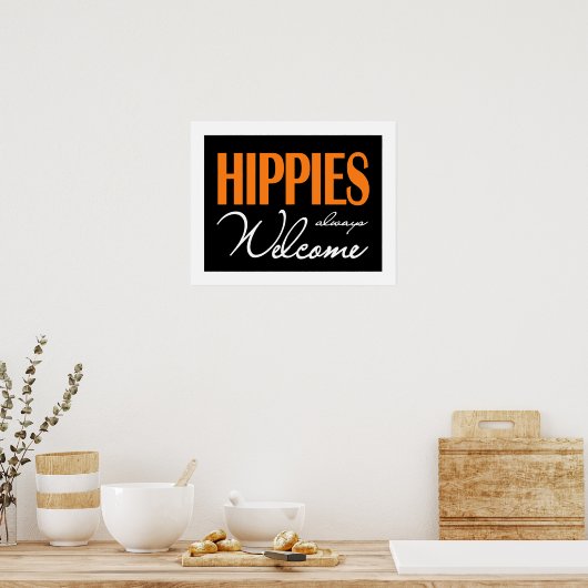 Hippies Altijd welkom Poster (Keuken)