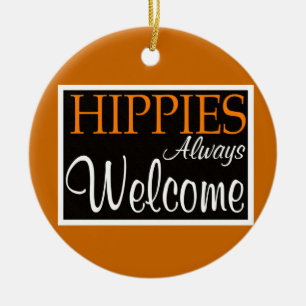Hippies Altijd welkom - sierlijk Keramisch Ornament