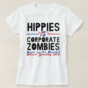Hippies vs. Corporate Zombies Bernie T-shirt
