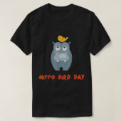 Hippo Bird Day - Happy Birthday Animal Pun T-shirt (Design voorkant)
