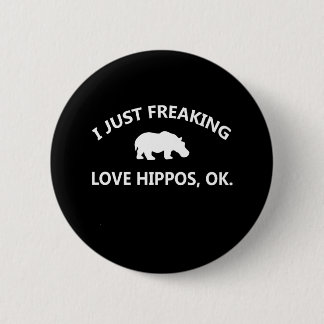 Hippo Lover Gift| Ik ben gewoon dol op hippo oké Ronde Button 5,7 Cm