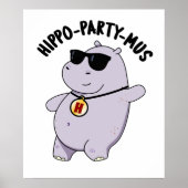 Hippo-party-mus Funny Animal Hippo Pun Poster (Voorkant)