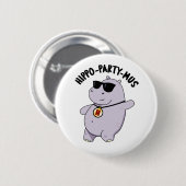 Hippo-party-mus Funny Animal Hippo Pun Ronde Button 5,7 Cm (Voorkant /achterkant)