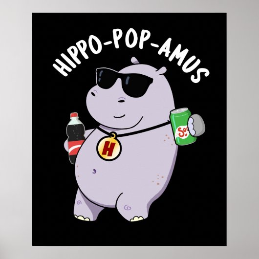 Hippo-pop-amus Funny Hippo Soda Pop Pun Dark BG Poster (Voorkant)